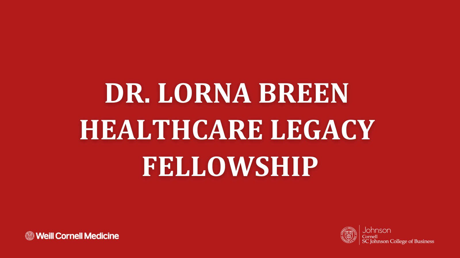Lorna Breen Healthcare Legacy Fellowship