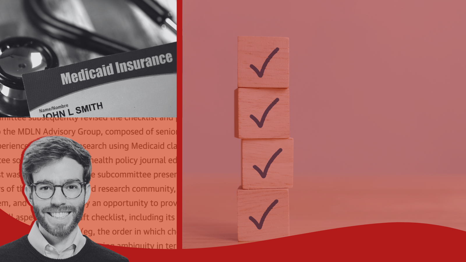 Photo of Dr. William Schpero Photos of Dr. William Schpero, a checklist, and a Medicaid card